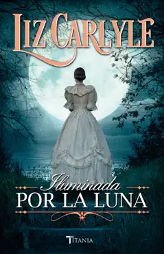 iluminada por la luna book cover image