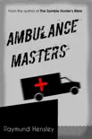 Ambulance Masters synopsis, comments