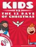 Kids vs The Twelve Days of Christmas: The Christian Code e-book