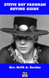 Stevie Ray Vaughan Buying Guide synopsis, comments