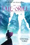 The Tale of Oriel synopsis, comments