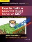 How to make a Minecraft Bukkit Server on Mac synopsis, comments