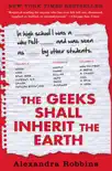 The Geeks Shall Inherit the Earth synopsis, comments