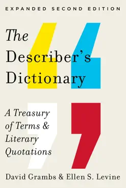 describer's dictionary: a treasury of terms & literary quotations (expanded second edition) book cover image