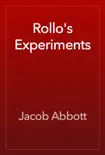 Rollo's Experiments e-book