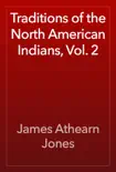 Traditions of the North American Indians, Vol. 2 reviews