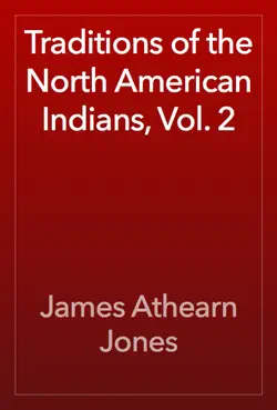 traditions of the north american indians, vol. 2 book cover image