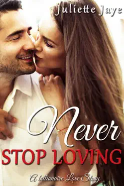 never stop loving (a billionaire love story) book cover image