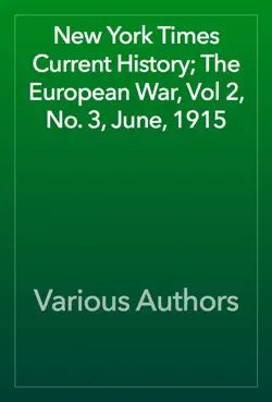 new york times current history; the european war, vol 2, no. 3, june, 1915 book cover image