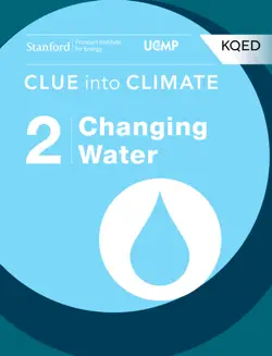 clue into climate: changing water book cover image