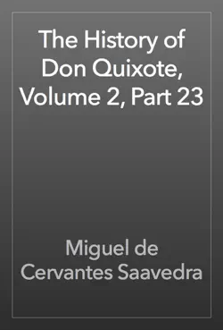 the history of don quixote, volume 2, part 23 imagen de la portada del libro