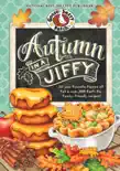 Autumn in a Jiffy Cookbook synopsis, comments