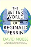 The Better World Of Reginald Perrin synopsis, comments