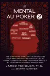 Le Mental Au Poker 2 synopsis, comments