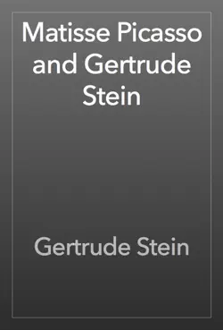 matisse picasso and gertrude stein book cover image