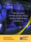 Publicaciones científicas de interés para profesionales sanitarios sinopsis y comentarios