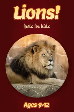 lion facts for kids 9-12 book cover image