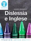 Dislessia e Inglese synopsis, comments