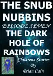 The Dark Hole Of Rainbows synopsis, comments