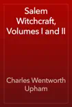 Salem Witchcraft, Volumes I and II reviews