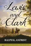 Lewis and Clark synopsis, comments