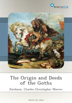 the origin and deeds of the goths book cover image