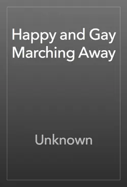 happy and gay marching away book cover image