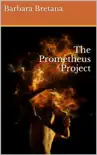 The Prometheus Project synopsis, comments