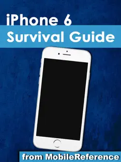 iphone 6 survival guide: step-by-step user guide for the iphone 6, iphone 6 plus, and ios 8: from getting started to advanced tips and tricks book cover image