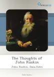 The Thoughts of John Ruskin synopsis, comments