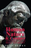 Human Nature And Conduct - An Introduction To Social Psychology book summary, reviews and downlod