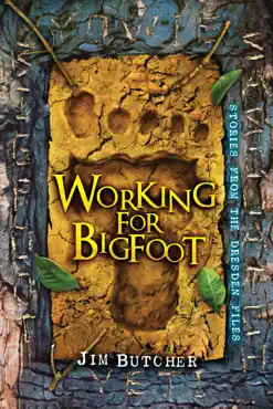 working for bigfoot book cover image