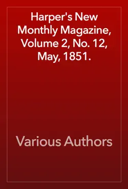 harper's new monthly magazine, volume 2, no. 12, may, 1851. book cover image