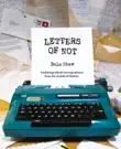 Letters of Not synopsis, comments