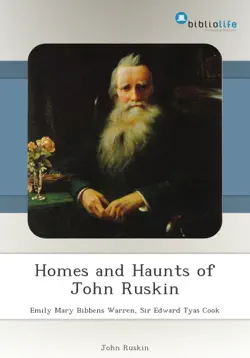 homes and haunts of john ruskin book cover image