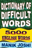 Dictionary of Difficult Words: 5000 English Words book summary, reviews and downlod