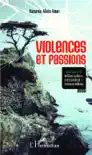 Violences et passions dans l'œuvre de William Faulkner, John Steinbeck et Tennessee Williams: Essai sinopsis y comentarios