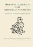 Sherwood Anderson and Other Famous Creoles synopsis, comments