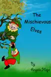 The Mischievous Elves sinopsis y comentarios