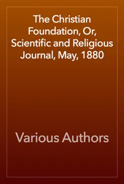 the christian foundation, or, scientific and religious journal, may, 1880 book cover image