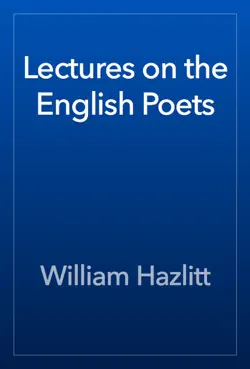 lectures on the english poets book cover image