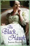 The Black Hawk: Spymaster 4 (A series of sweeping, passionate historical romance) sinopsis y comentarios