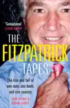 The FitzPatrick Tapes synopsis, comments