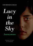 Lucy in the Sky synopsis, comments