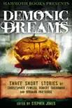 Mammoth Books presents Demonic Dreams synopsis, comments
