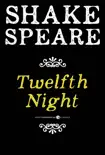 Twelfth Night; Or What You Will sinopsis y comentarios