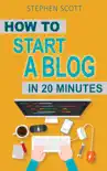How To Start a Blog in 20 Minutes reviews
