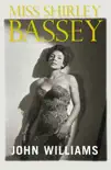 Miss Shirley Bassey synopsis, comments