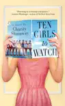 Ten Girls to Watch synopsis, comments