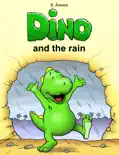 Dino and the Rain book summary, reviews and download